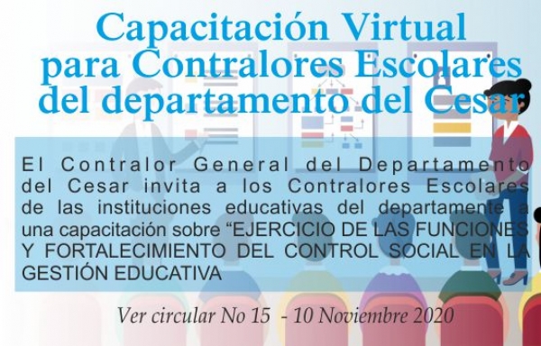 Capacitaci&oacute;n Virtual Contralores Escolares - "Ejercicio de las Funciones y Fortalecimiento del Control Social en la Gesti&oacute;n Educativa"